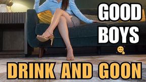 Good Boys Drink And Goon
