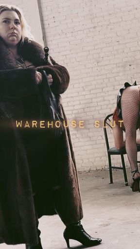Warehouse Slut