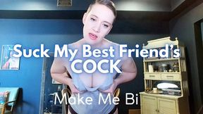 Suck My Best Friend's Cock