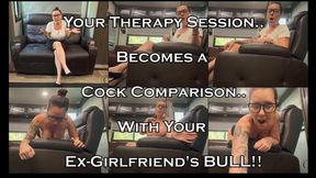 Your Therapy Session Turns Into a Size Comparison with Your Ex-Girlfriends Bull