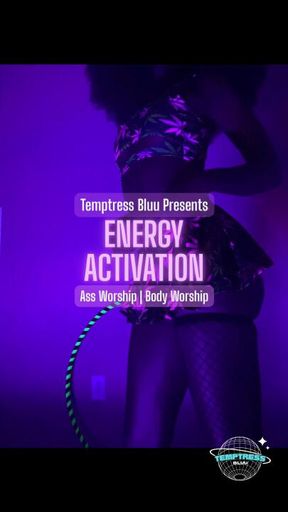 ENERGY ACTIVATION ASS WORSHIP
