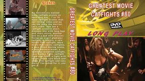 Greatest Movie Catfights #80 (Full Download)
