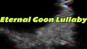 Eternal Goon Lullaby