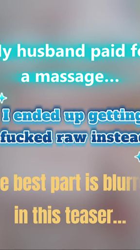 This Time I Went Too Far... Husband Paid Masseur Bred Me Raw   Clip 1