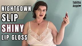Nightgown Slip Shiny Lip Gloss WMV
