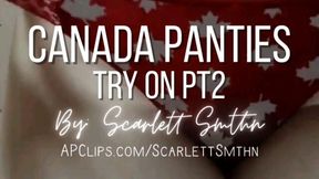 Canada Panties Try On Pt2 (Mobile)