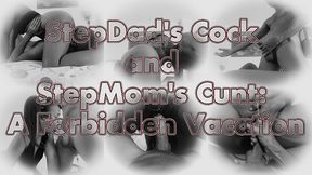 stepdad s cock and stepmom s cunt: a forbidden vacation
