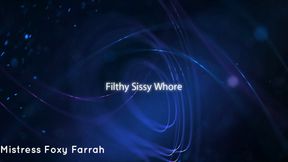 Filthy Sissy Whore