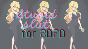 STUPID SLUT FOR 2DFD