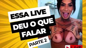 parte 2 - entrei em transmissao e aconteceu o inesperado !