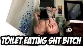 Toilet Eating Sh|t Bitch