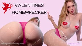 HOMEWRECKED VALENTINES DAY