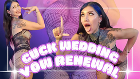 Cuck Wedding Vow Renewal