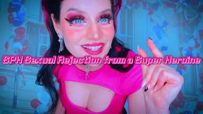 SPH Sexual Rejection from a Super Heroine