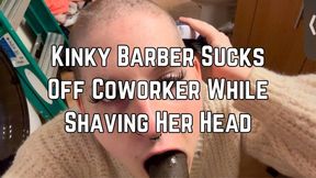 Kinky Barber Phoenix Bates Sucking Coworkers Dick While Shaving Her Head 4k HD- Barbershop Fetish - Head Shaving - Buzzcut Girl - Blowjob - Hair Cutting Fetish - Bald Women - POV