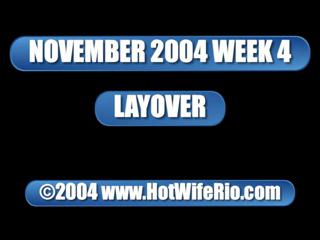 HWR, LAYOVER, OLDIE, 11/11/2004