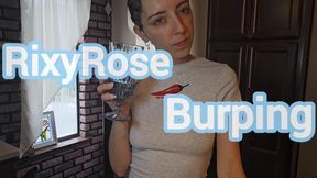 RixyRose Burping