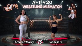 AFT #22 - Amazon Marcy VS Goddess Si - Wrestling Mismatch