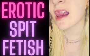 Erotic Spit Fetish