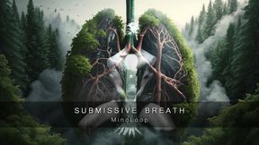 Submissive Breath MP3 MindLoop