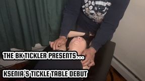 KSENIA’S TICKLE TABLE DEBUT