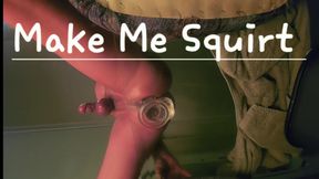 Big dildo and squirting