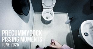 Pissing moments from June: lots of pee in a variety of places and positions
