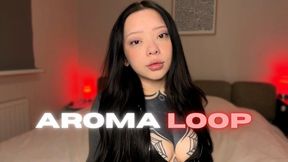 Aroma Sniffing Loop