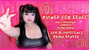 Ruined for Eevee! BALL SHRINKING LIMPDICK HUMILIATION! (MP4)