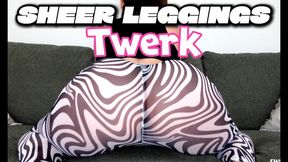 Sheer Leggings Twerk