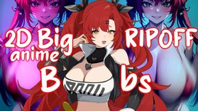 2D big anime boobs RIPOFF