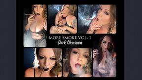 More Smoke Vol. 1: Dark Obsession