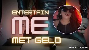 Entertain me, met geld! FINDOM | slaaf training
