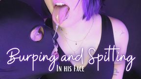 Burping and Spitting in his Face - HD