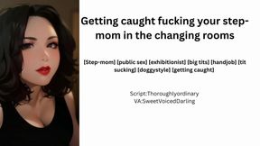 Getting caught fucking your stepmom in the changing rooms