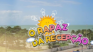 O RECEPCIONISTA COM MARQUINHA DE SUNGA - 01