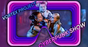 Vortex Project: CYBER PUNK. Sucking For Better Grade
