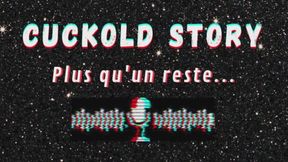 Cuckold Story - Episode 3 : "Plus qu'un reste..."
