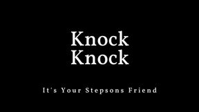 Knock Knock It's Your Stepsons Friend