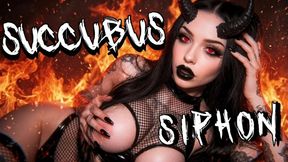 SUCCUBUS SIPHONS YOU