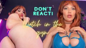 Don't React! Gym Challenge