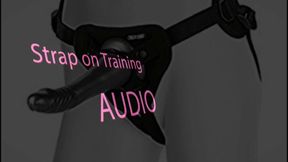 Strap on Training Audio Suck Me off Sissy Boi Gay