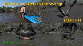 Black Latex Briefs in the Swamp, 2023-05-12