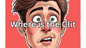 Directions to the clitoris