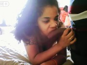 WEBCAM COUPLE BRAZILIAN FEMALE gives BIG DICK BLOW JOB BBC