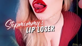 Step-Mommy's Lip Loser