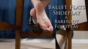 Ballet Flats Shoeplay and Barefoot Footplay Shoe Feet Fetish - Kylie Jacobsx - MP4 4K HD