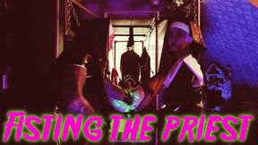 Fisting the Priest ft Mistress Patricia Ava Vin Medisin Maz Morbid #fisting @mazmorbidfetish