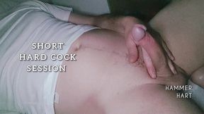 short hard cock session