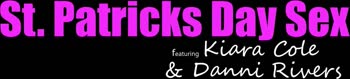 Danni Rivers Teaches Kiara Cole to Deep Throat for St. Patrick's Day Beads